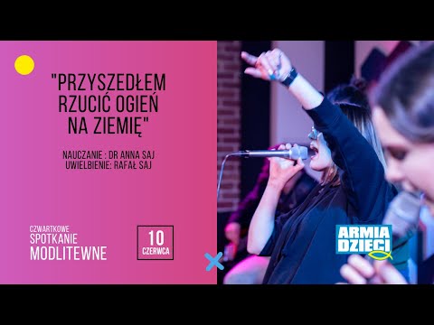 Rozpaleni nie zduszeni | Uwielbienie i Nauczanie | Armia Dzieci