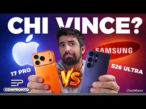 iPhone 17 Pro vs Samsung Galaxy S26 Ultra ! Chi è il MIGLIORE?