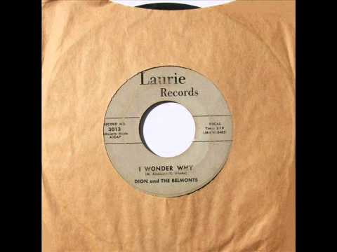 I WONDER WHY ~ Dion & The Belmonts  (1958)