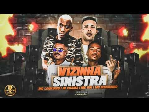 MC LOUKINHO, JR XCAMA, MC MAGRINHO E MC GW - VIZINHA SINISTRA - REMIX BREGA FUNK