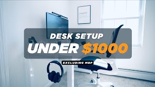 Desk setup under 1000 dollars // Student edition