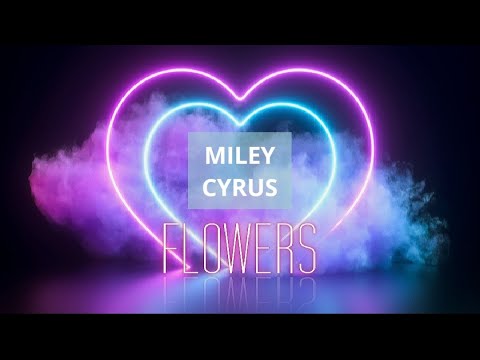 Miley Cyrus - Flowers [Lyrics][한글자막/해석]