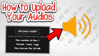 How to Upload Audio for Free on Roblox! (2024)