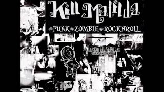 Kill Matilda - Geisha With a Switchblade (Acoustic) - #Punk#Zombie#RocknRoll