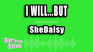 SheDaisy - I Will...But (Karaoke Version)