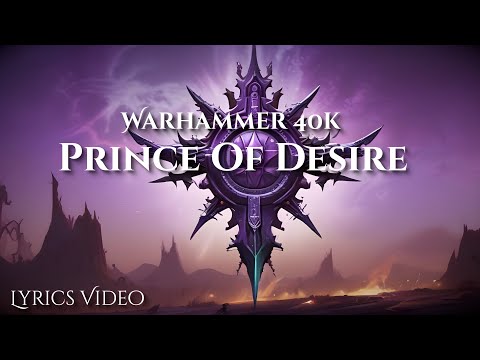 Abominable Intelligence - Prince of Desire | Warhammer 40k music |