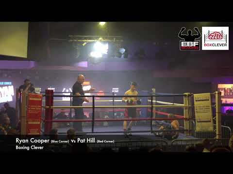 BOXCLEVER BOXING - Ryan Cooper Vs Pat Hill