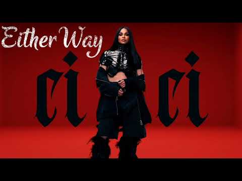 Ciara ft. Chris Brown, K Michelle - Either Way 