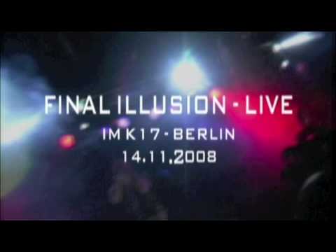 FINAL ILLUSION -- Der Schänder (live)