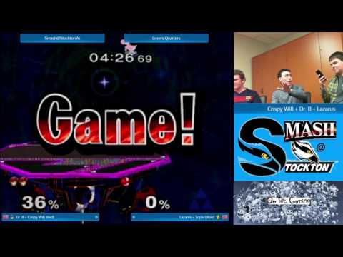 Smash@Stockton26 Doubles Winners Round 2: Crispy Will + Dr. B Vs. Triple + Lazarus