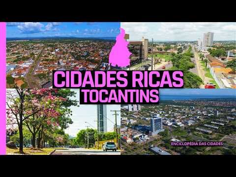 10 CIDADES MAIS RICAS DO TOCANTINS