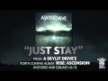 A SKYLIT DRIVE - Just Stay - Acoustic (re-Imagined ...