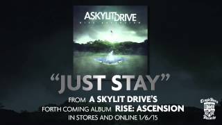A SKYLIT DRIVE - Just Stay - Acoustic (re-Imagined)