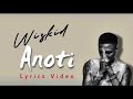 Wizkid - Anoti (Lyrics Video)