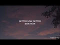 Better Now Blanks Lyrics
