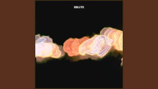 Dilute