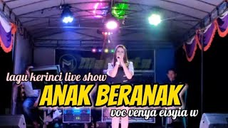 Download lagu ANAK BERANAK /lagu daerah jambi ( cover venya ) live show Mahkota prosound mp3
