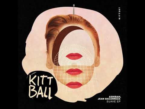 Ashibah, Jean Bacarreza - My Kinda Life (Original Mix) [KITTBALL]