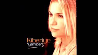 Kibariye - Kim bilir