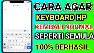 Download lagu cara agar keyboard hp kembali normal seperti semula . 100% berhasil mp3 Download lagu cara agar keyboard hp kembali normal seperti semula . 100% berhasil mp3