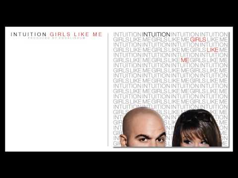 Intuition - Girls Like Me (Full Album) 2010