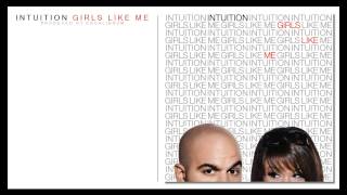 Intuition - Girls Like Me (Full Album) 2010