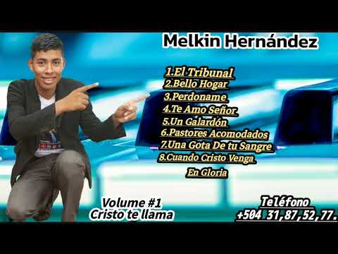 Melkin Hernández/ Disco completo /Volumen #1 Oficial