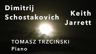 Dimitrij Shostakovich &amp; Keith Jarrett: The Köln Concert - Part II
