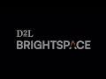 D2L Brightspace 101: Build Better Learning Experiences
