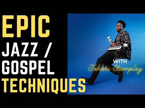 JAW-Dropping Practice Techniques That Blend Jazz and Gospel Piano - Jahari Stampley
