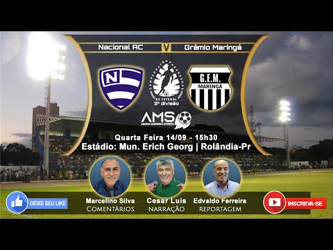 AO VIVO - NACIONAL DE ROLÂNDIA X GRÊMIO MARINGA