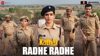 Radhe Radhe – Kathal | Sanya Malhotra, Rajpal Yadav, Vijay Raaz | Rituraj M, Ram Sampath, Ashok M