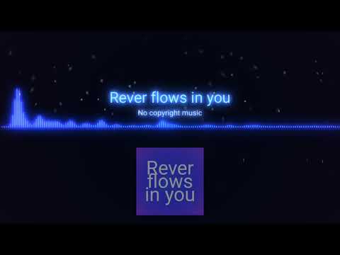 No copyright music - [River Flows in you]