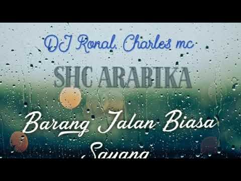 SHC ARABIKA MKW (BARANG JALAN BIASA)