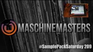 Maschine Masters Sample Pack Saturday 209 - Beat Making Demonstration