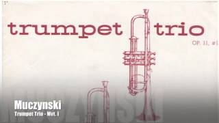 Muczynski Trumpet Trio - I.