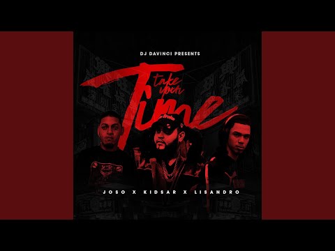 Take Your Time (feat. Joso & Lisandro)