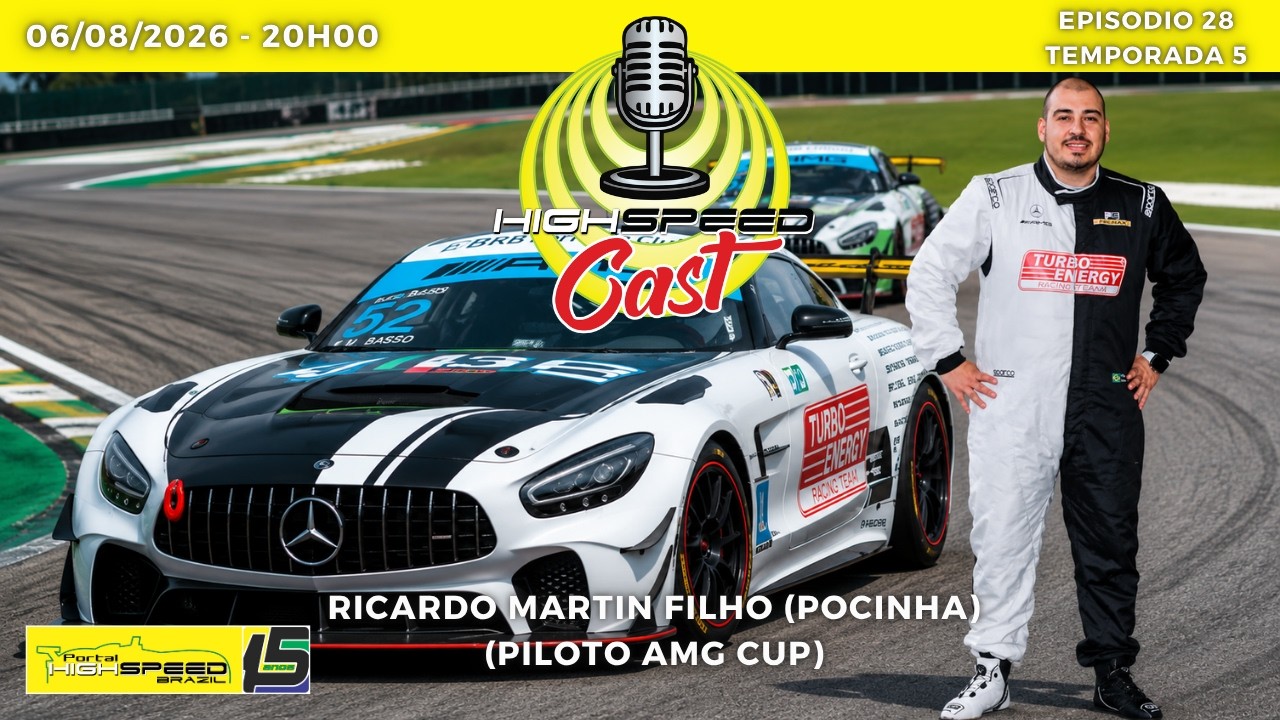 🎙️ RICARDO MARTIN FILHO (POCINHA) | Piloto AMG Cup Brasil | HIGH SPEED CAST | AO VIVO