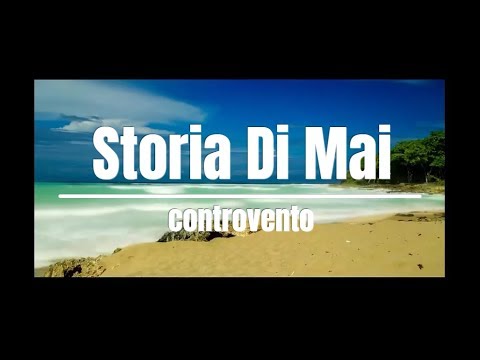 Storia di Mai - Controvento (Lyric video 2017)
