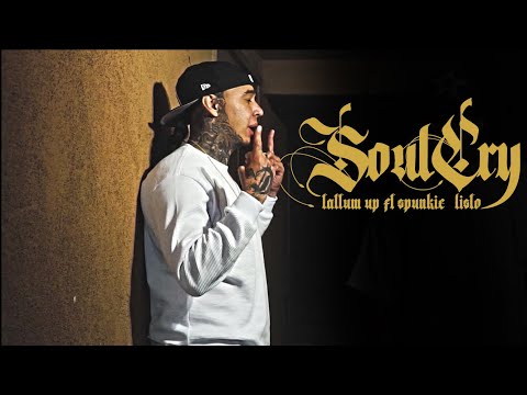 Tattum Up - Soul Cry Ft. Spunkie, Listo (Official Music Video)