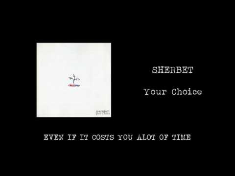 【歌詞付】SHERBET / Your Choice