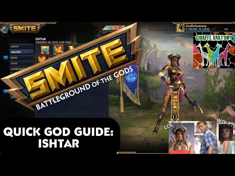 SMITE - Quick God Guide: ISHTAR