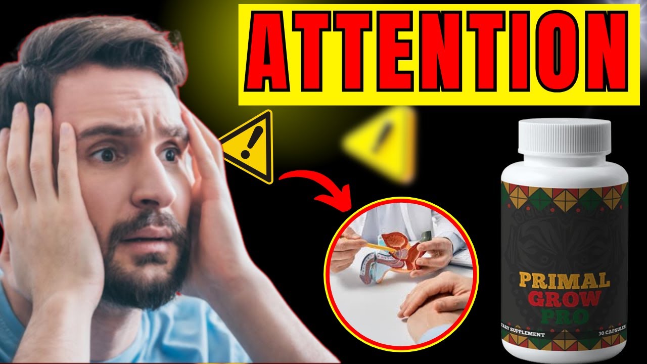 PRIMAL GROW PRO ❌ALERT!❌ PRIMAL GROW PRO PILLS - PRIMAL GROW PRO REVIEWS -PRIMAL GROW PRO SUPPLEMENT