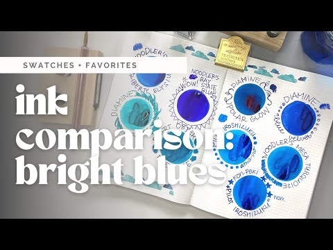 Bright Blue Inks! Fountain Pen Ink Comparison No. 2