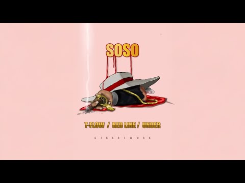TFLOW x Red Line x Under - SOSO (Official Audio, Prod. by Don Daze)