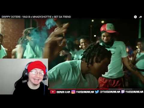 Demon Kam Reacts to DRIPPY OOTERS - YAGI B x MHADY2HOTTIE x SET DA TREND
