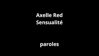 Axelle Red-Sensualité-paroles