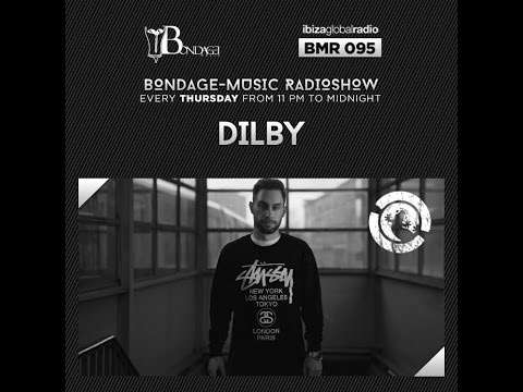 Bondage Music Radio - Edition 95 mixed by Dilby
