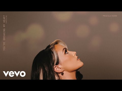 Priscilla Block - You’re Breaking My Heart (Cecilia) (Official Audio)