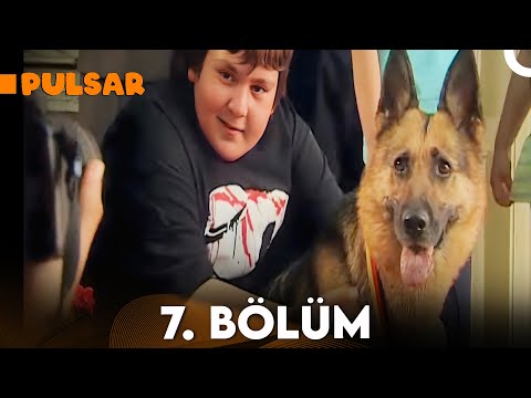 Pulsar 7. Bölüm